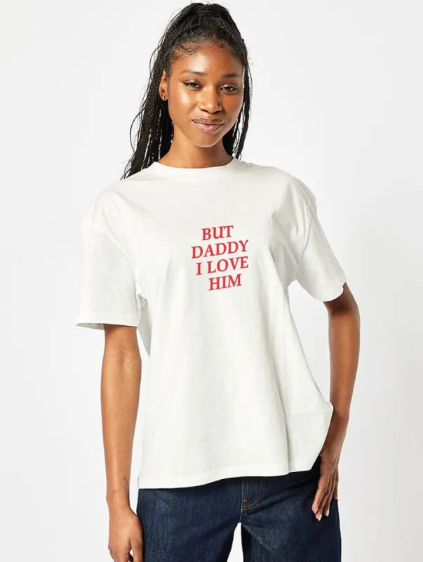 But Daddy I Love Him T-Shirt In Ecru sold by Skinnydip London