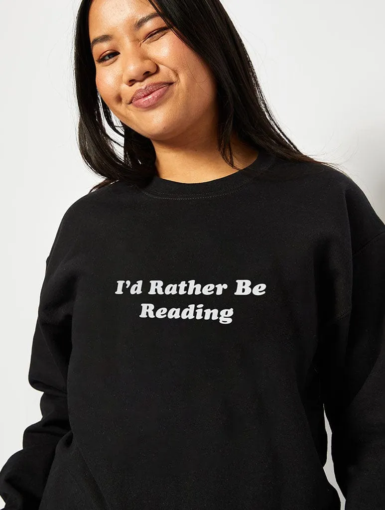 I'd Rather Be Reading Sweatshirt In Black sold by Skinnydip London