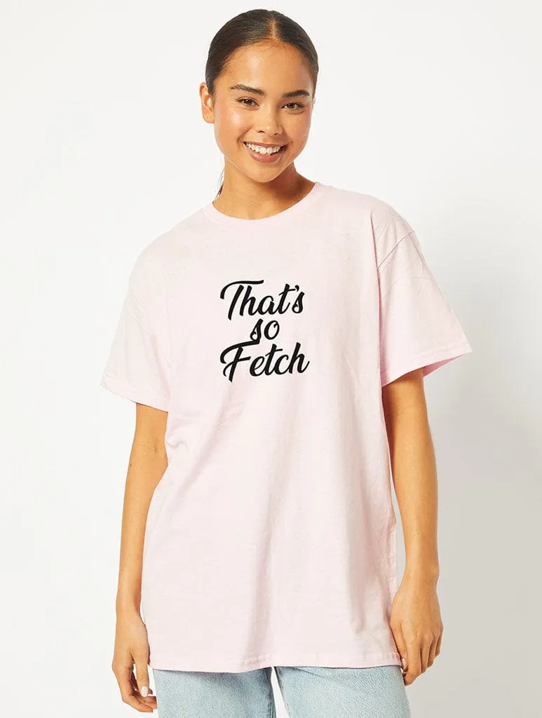 Mean Girls x Skinnydip That's so Fetch T-Shirt in Pink sold by Skinnydip London