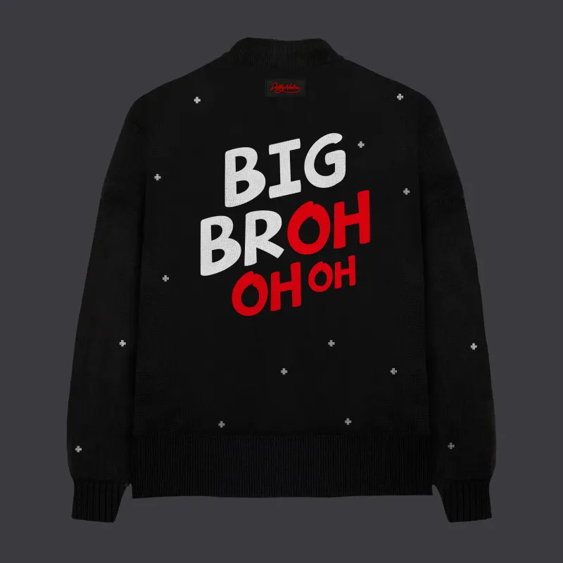 Big Broh oh oh Sweater made by Dolly Noire