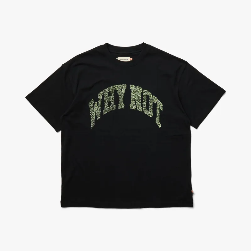 Honor The Gift Why Not T-Shirt / Black sold by Livestock