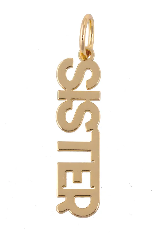 "SISTER" Block Letter Charm in Shiny Gold sold by Canvas Style