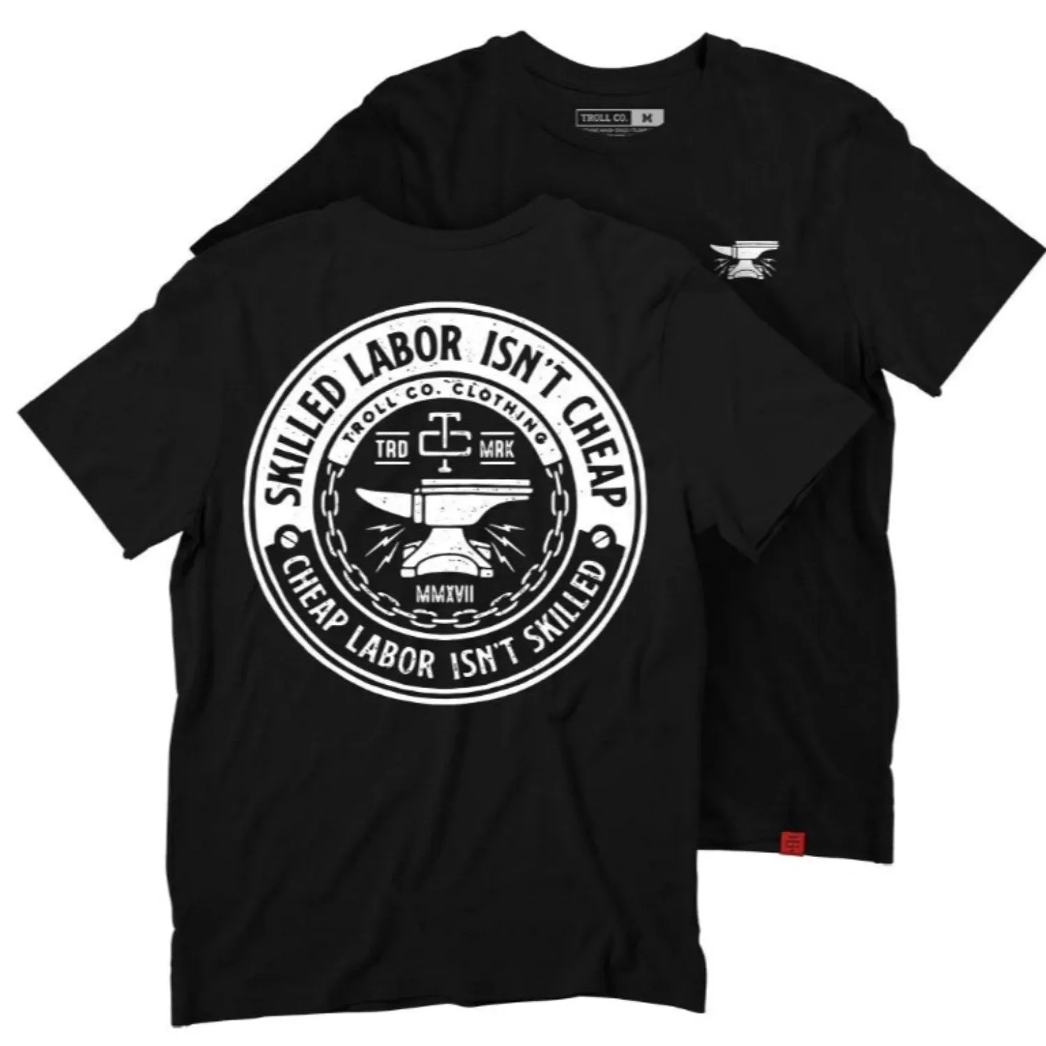 Troll Co. Men's "Skilled Labor Isn't Cheap" Graphic Short Sleeve T-Shirt sold by Work World