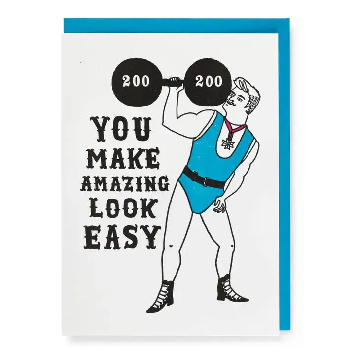 "You Make It Look Easy" Weightlifter | Blank - Greeting Card sold by Cave and Post