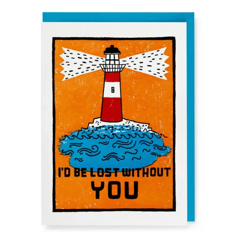 Lighthouse "I'd Be Lost Without You" | Blank - Greeting Card made by Cave and Post