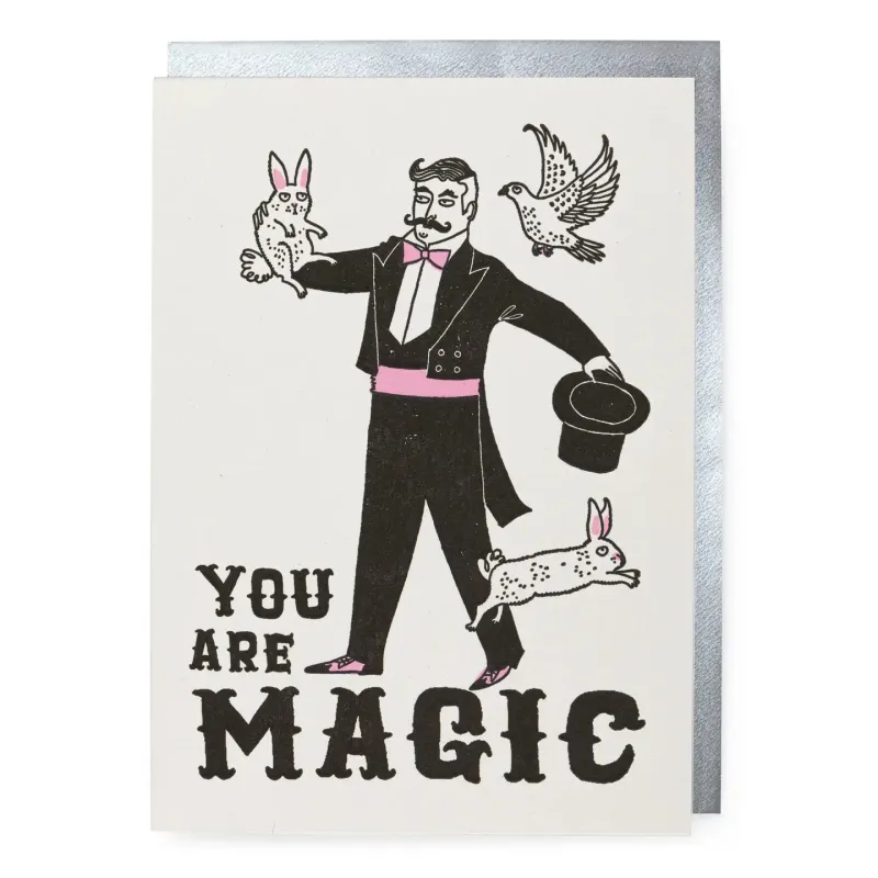 You Are Magic Greeting Card sold by Cave and Post