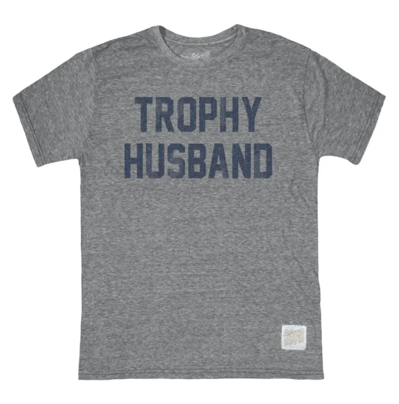 Trophy Husband Tri-Blend Tee made by Cave and Post