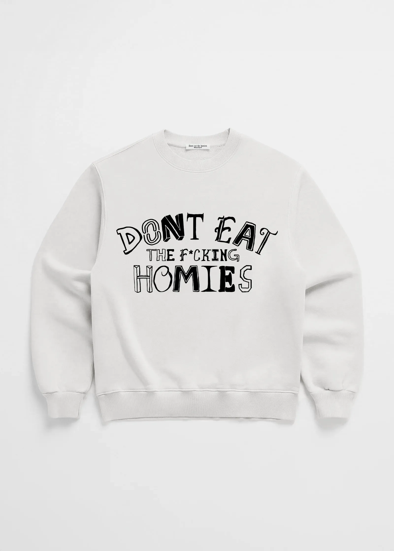 Dont Eat The Effing Homies Crewneck sold by Dont Eat the Homies product image thumbnail 3