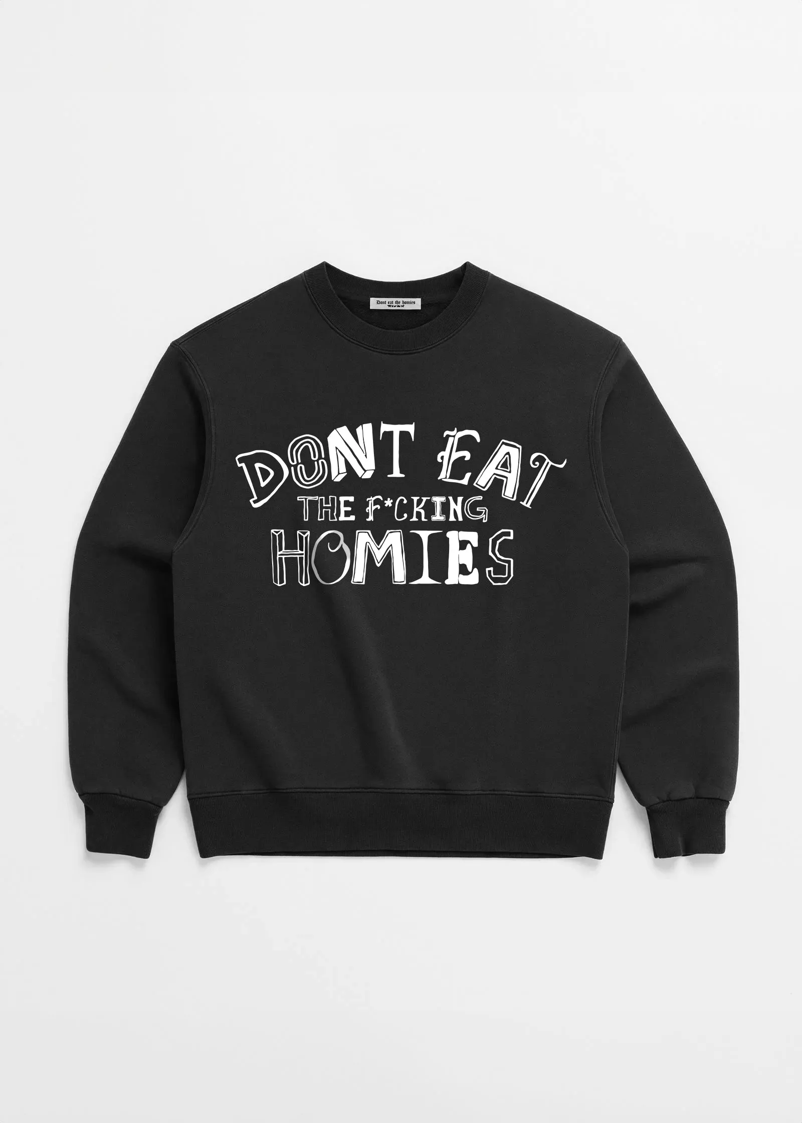 Dont Eat The Effing Homies Crewneck sold by Dont Eat the Homies product image thumbnail 4