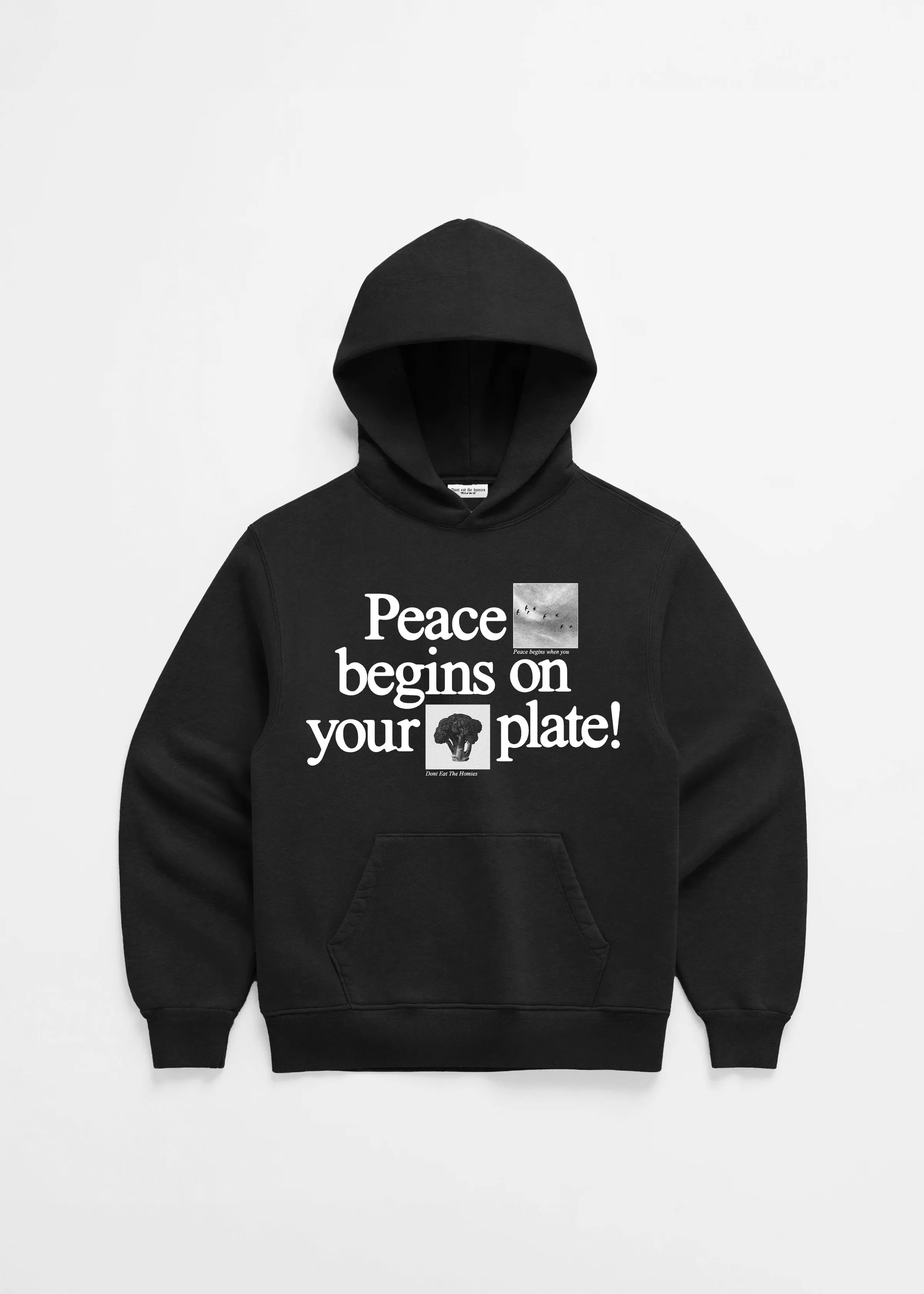 Peace Begins On Your Plate Hoodie sold by Dont Eat the Homies