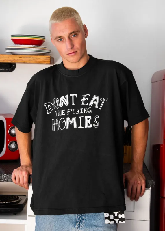 Dont Eat The Effing Homies Tee sold by Dont Eat the Homies