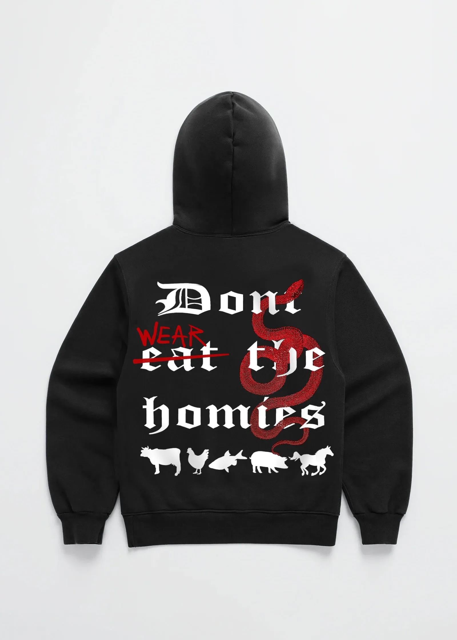 DONT WEAR THE HOMIES HOODIE sold by Dont Eat the Homies