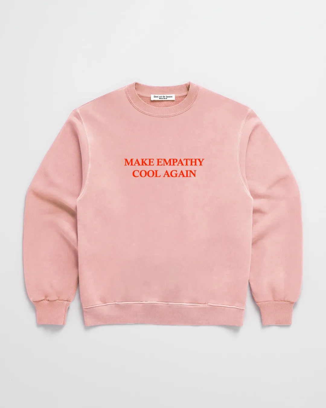MAKE EMPATHY COOL AGAIN CREW sold by Dont Eat the Homies product image thumbnail 2