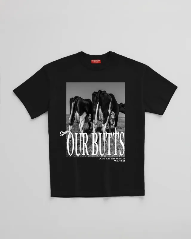 SAVE OUR BUTTS TEE sold by Dont Eat the Homies