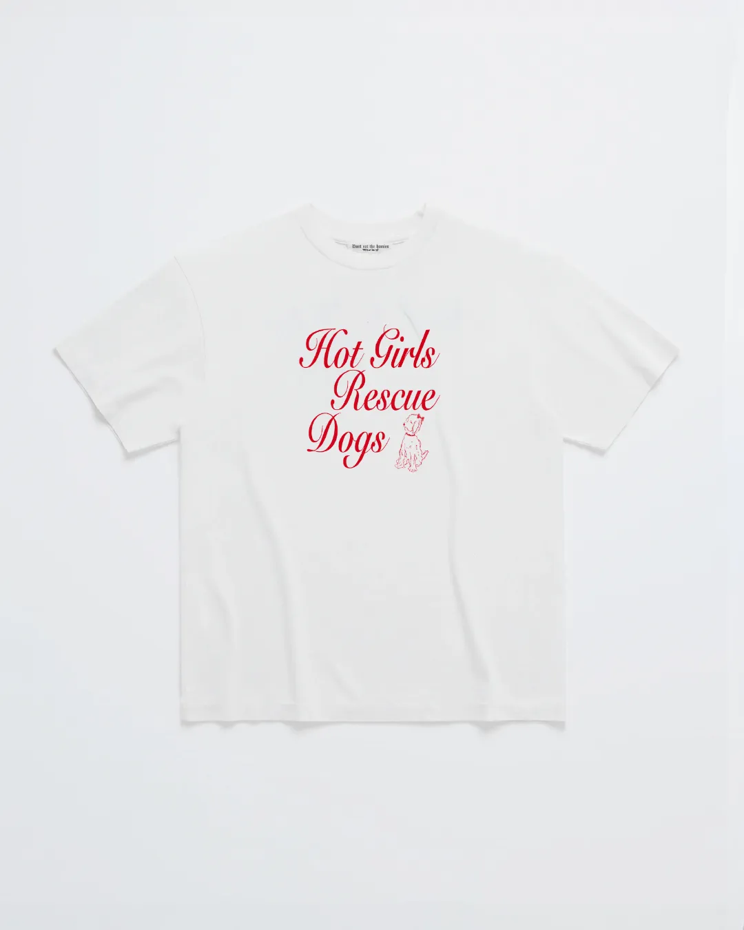 HOT GIRLS RESCUE DOGS TEE sold by Dont Eat the Homies