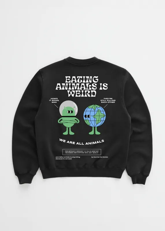 Eating Animals Is Weird Crewneck sold by Dont Eat the Homies