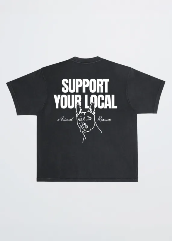SUPPORT YOUR LOCAL ANIMAL RESCUE TEE made by Dont Eat the Homies