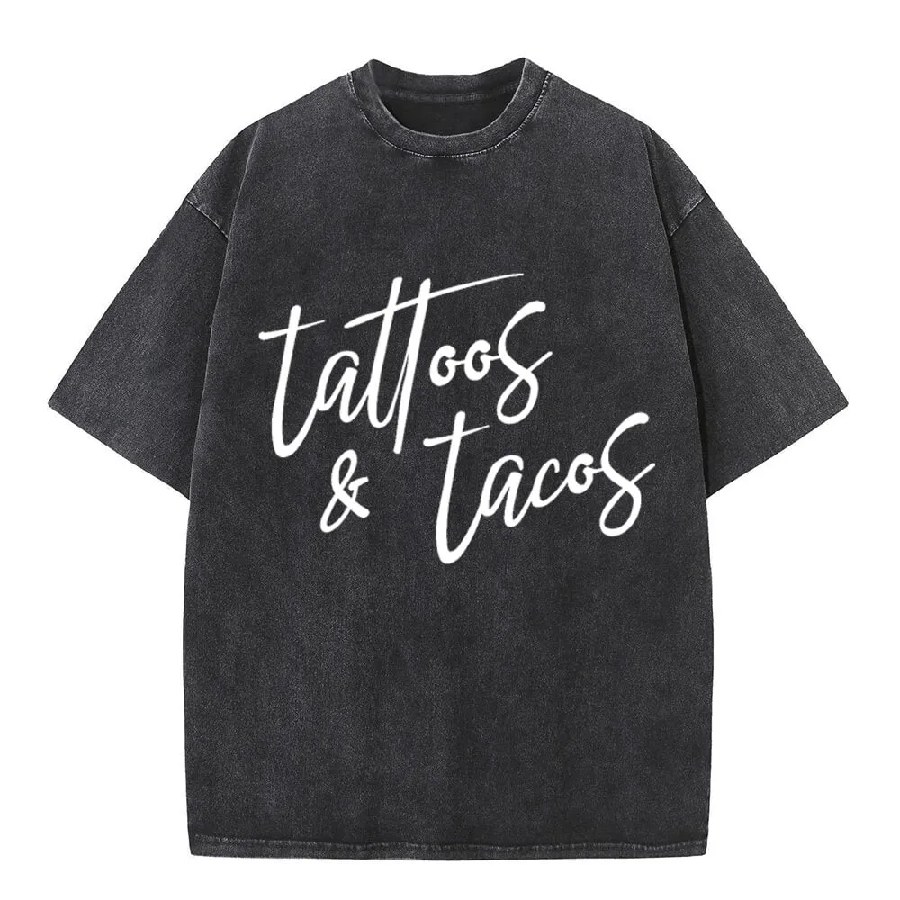 Tattoos and Tacos Vintage Washed T-shirt sold by GTHIC