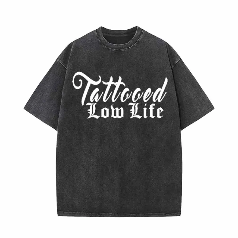 Tattooed Low Life Vintage Washed T-shirt sold by GTHIC
