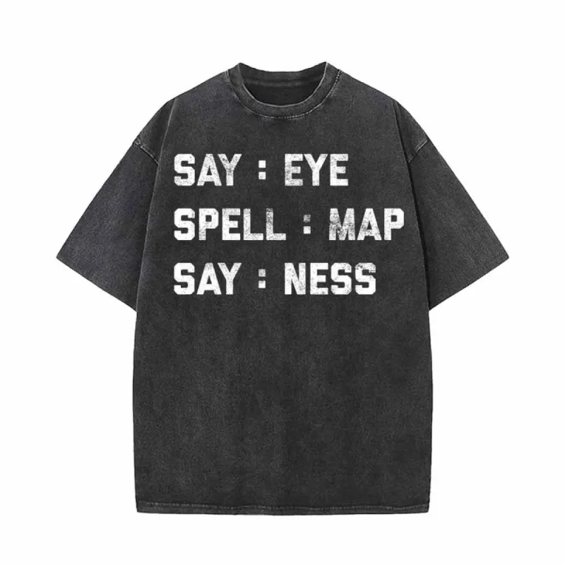 Eye Map Ness Offensive Funny T-shirt sold by GTHIC