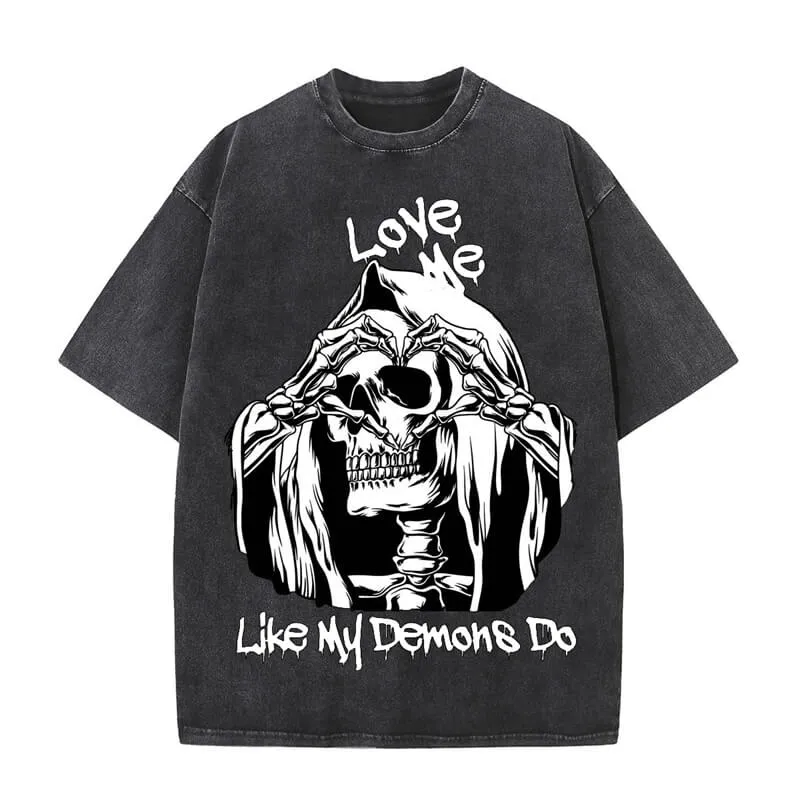 Love Me Like My Demons Do Skull T-shirt sold by GTHIC