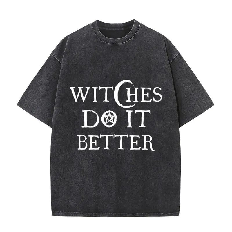 Vintage Washed Witches Do It Better T-shirt sold by GTHIC