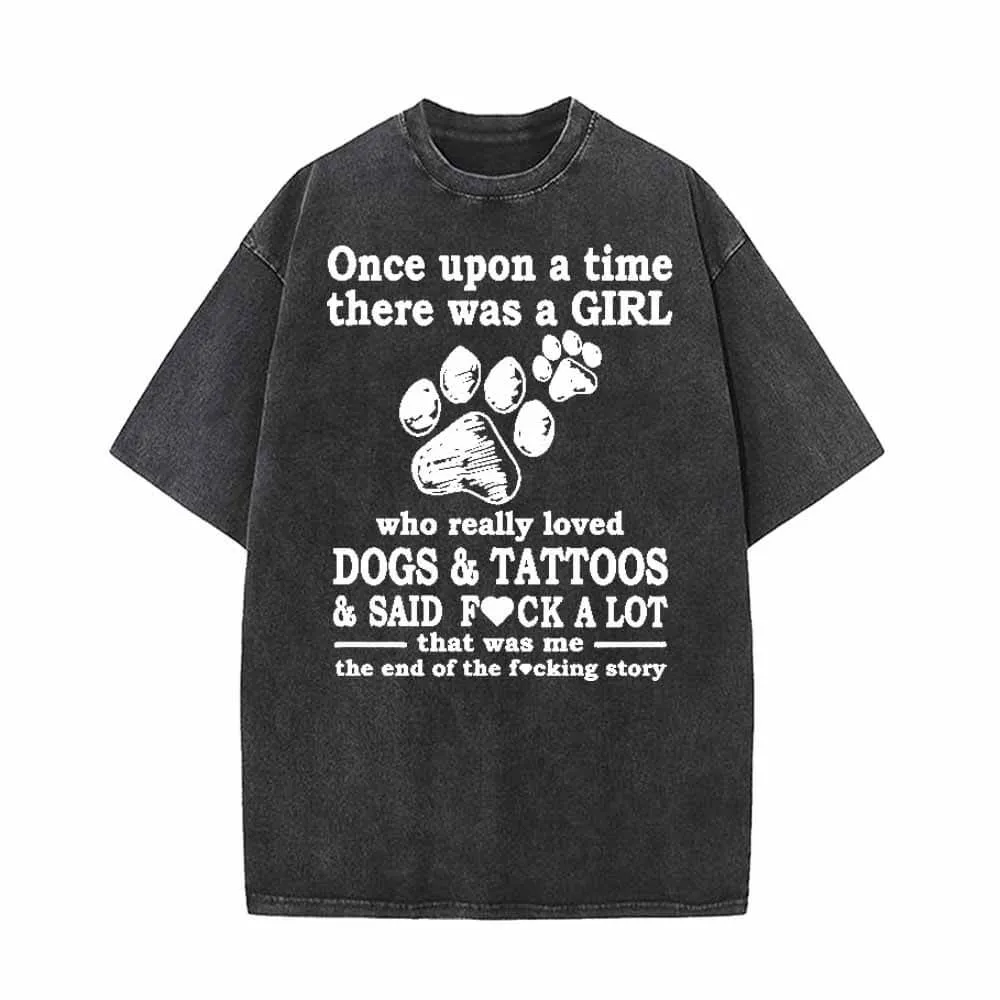 There Was A Girl Who Really Love Dogs And Tattoos T-shirt sold by GTHIC