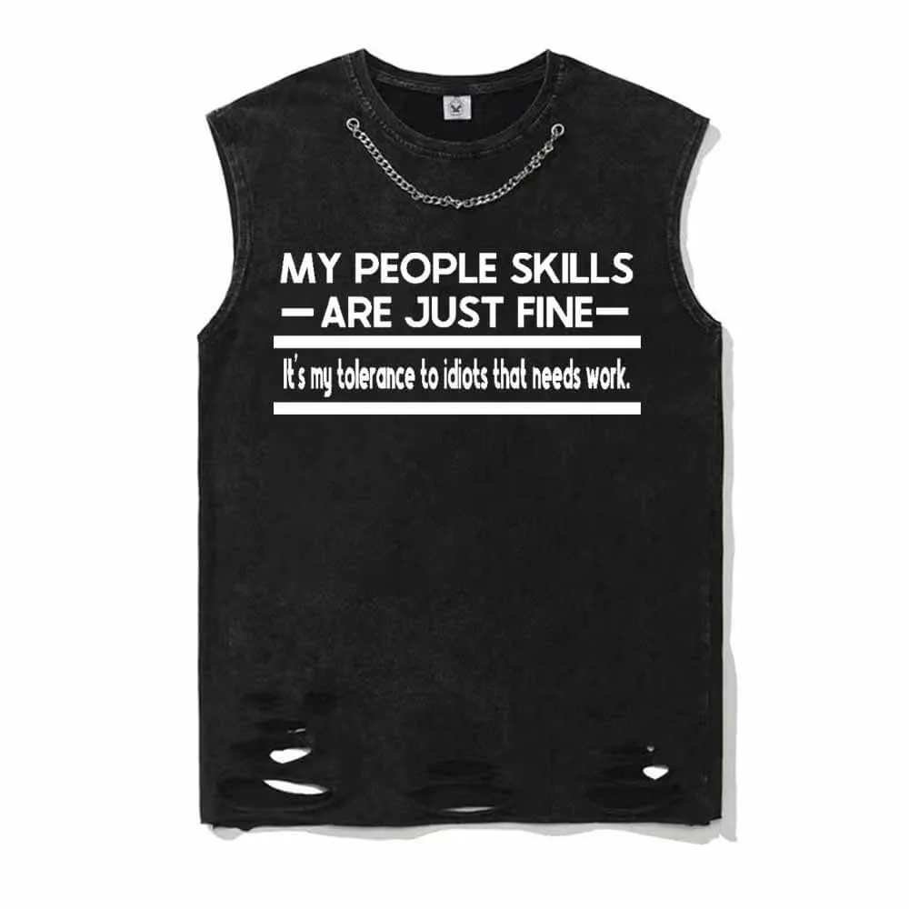 My People Skills Are Just Fine Vintage Washed Cotton Vest Top sold by GTHIC