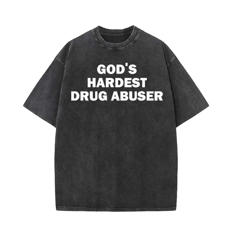 Vintage Washed God's Hardest Drug Abuser Short Sleeve T-shirt sold by GTHIC