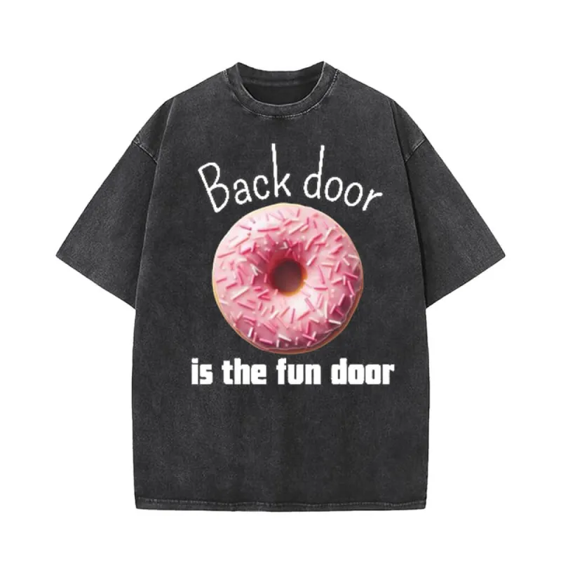 Back Door Is The Fun Door Donut Short Sleeve T-shirt sold by GTHIC