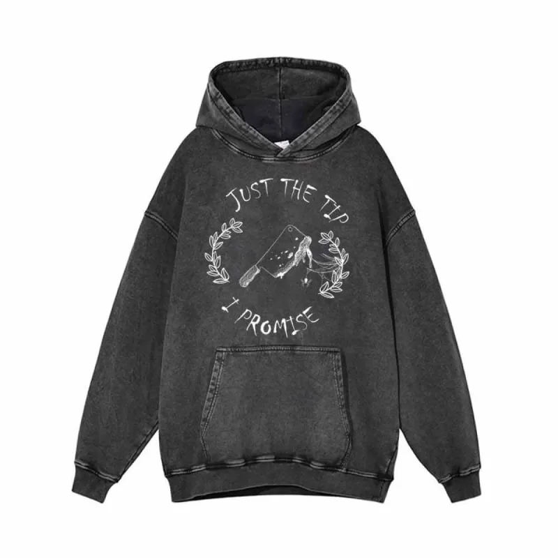 Horror Just The Tip Vintage Washed Hoodie Sweatshirt sold by GTHIC
