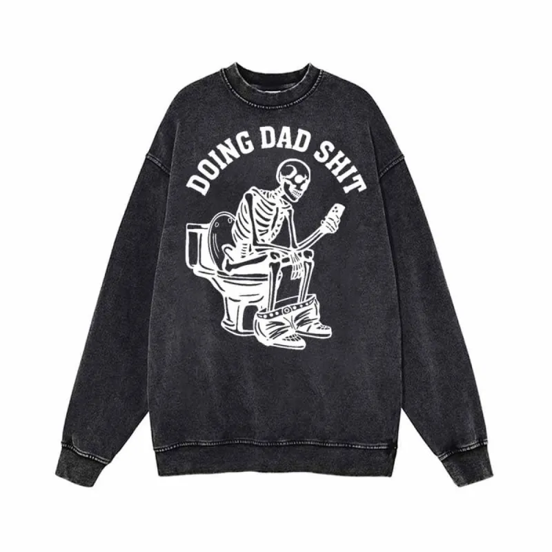Doing Dad Shit Skull Vintage Washed Sweatshirt made by GTHIC