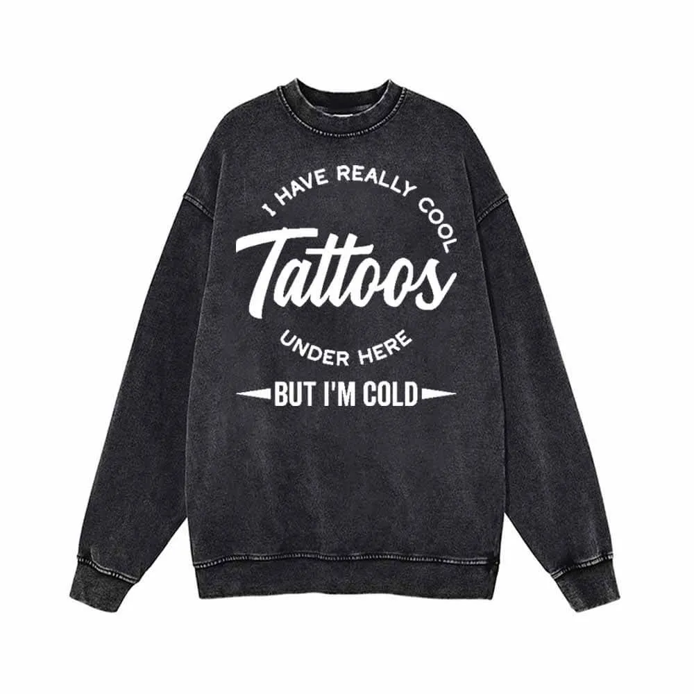 I Have Really Cool Tattoos Vintage Washed Hoodie Sweatshirt sold by GTHIC product image thumbnail 2