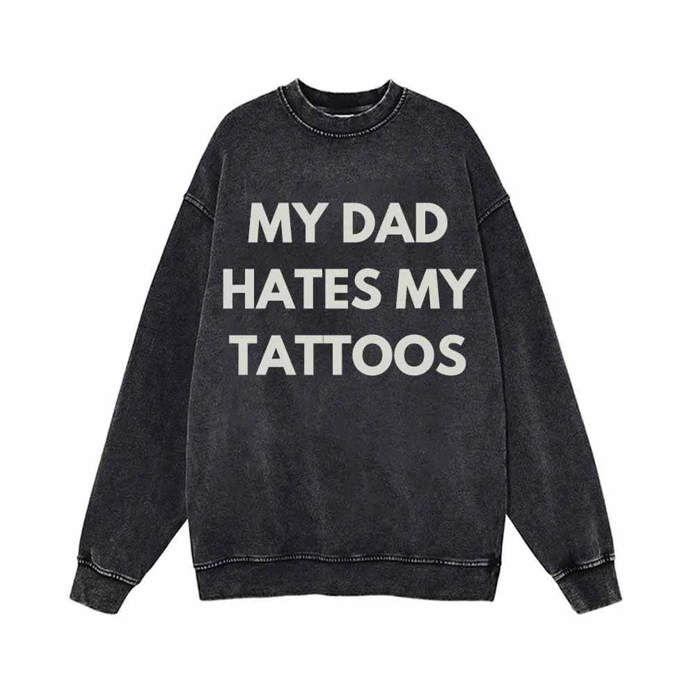 My Dad Hates My Tattoos Vintage Washed Hoodie Sweatshirt sold by GTHIC product image thumbnail 2
