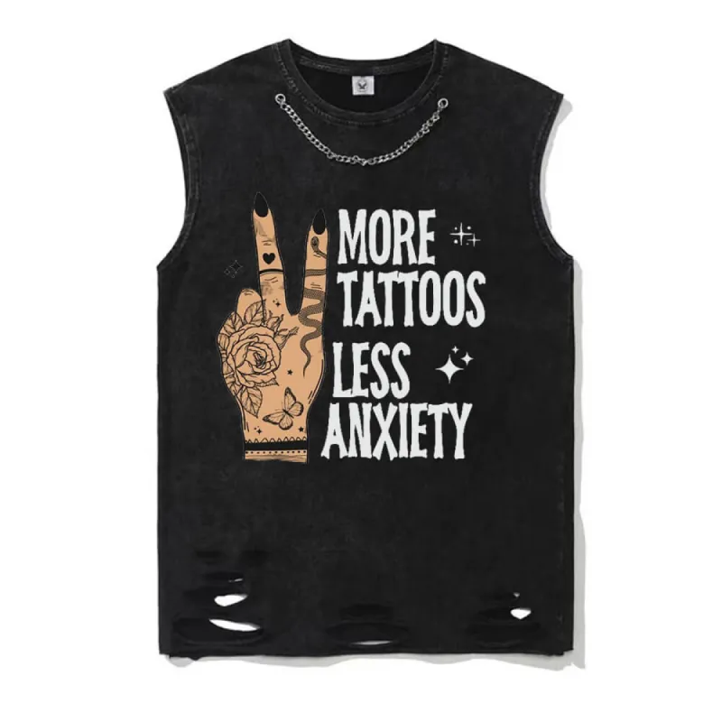 More Tattoos Less Anxiety Vintage Washed Vest Top sold by GTHIC