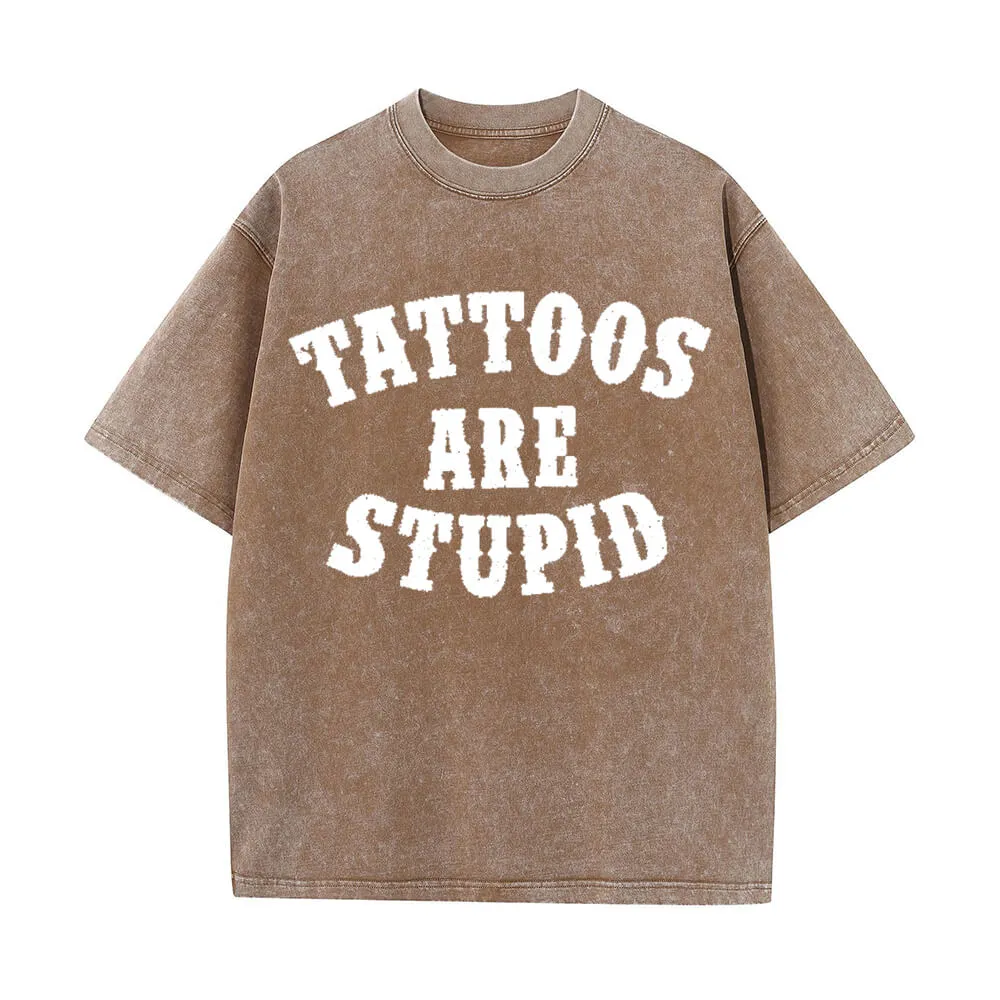 Multicolor Tattoos Are Stupid Vintage Washed T-shirt sold by GTHIC product image thumbnail 4