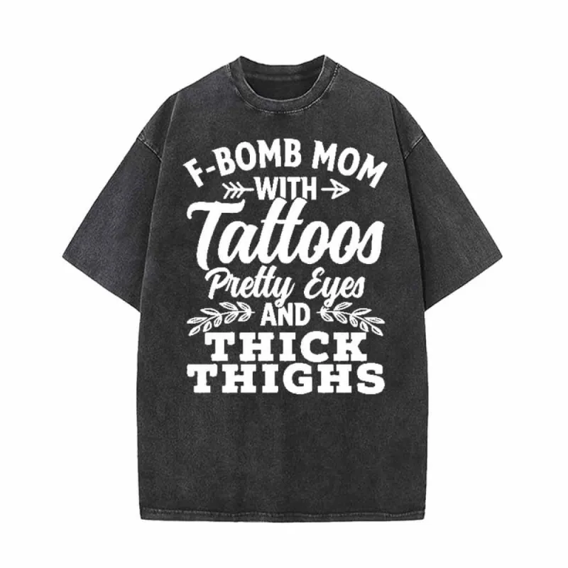 F-Bomb Mom With Tattoos Vintage Washed T-shirt sold by GTHIC