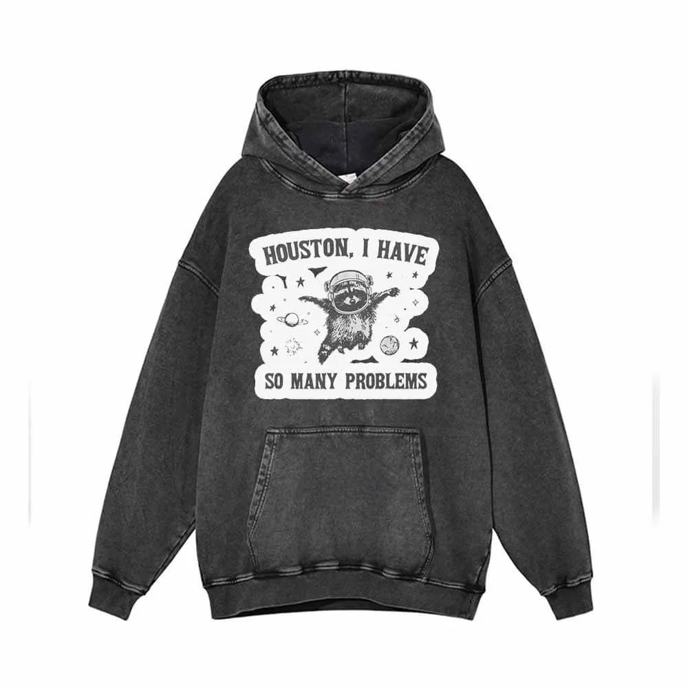 Houston I Have So Many Problems Vintage Washed Hoodie sold by GTHIC