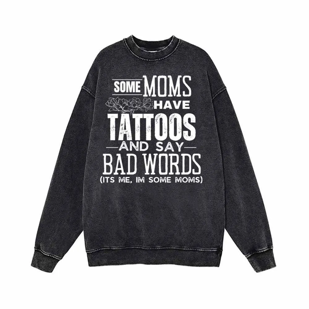 Some Moms Have Tattoos Vintage Washed Hoodie Sweatshirt sold by GTHIC product image thumbnail 2