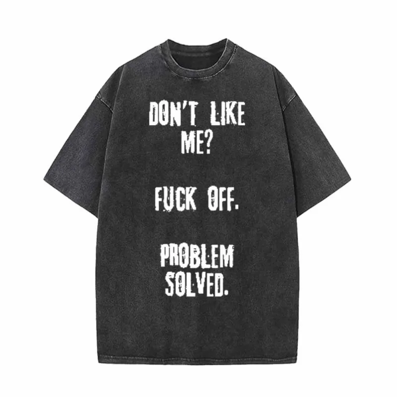 Don’t Like Me Vintage Washed T-shirt sold by GTHIC