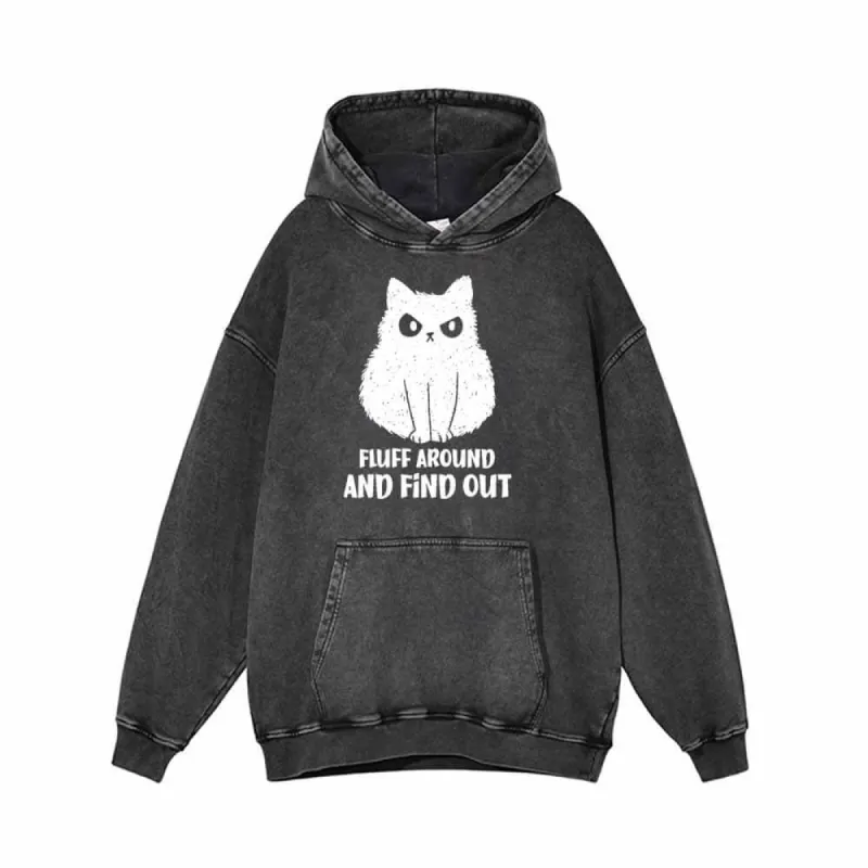 Fluff Around And Find Out Cat Vintage Washed Hoodie sold by GTHIC