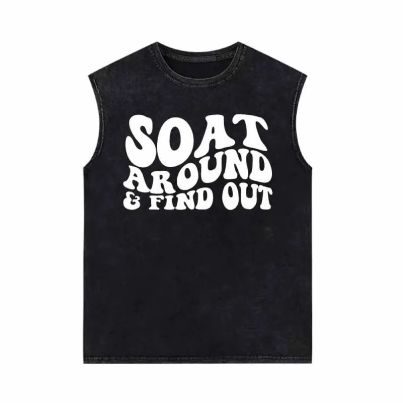 Soat Around and Find Out Vintage Washed Vest Top sold by GTHIC