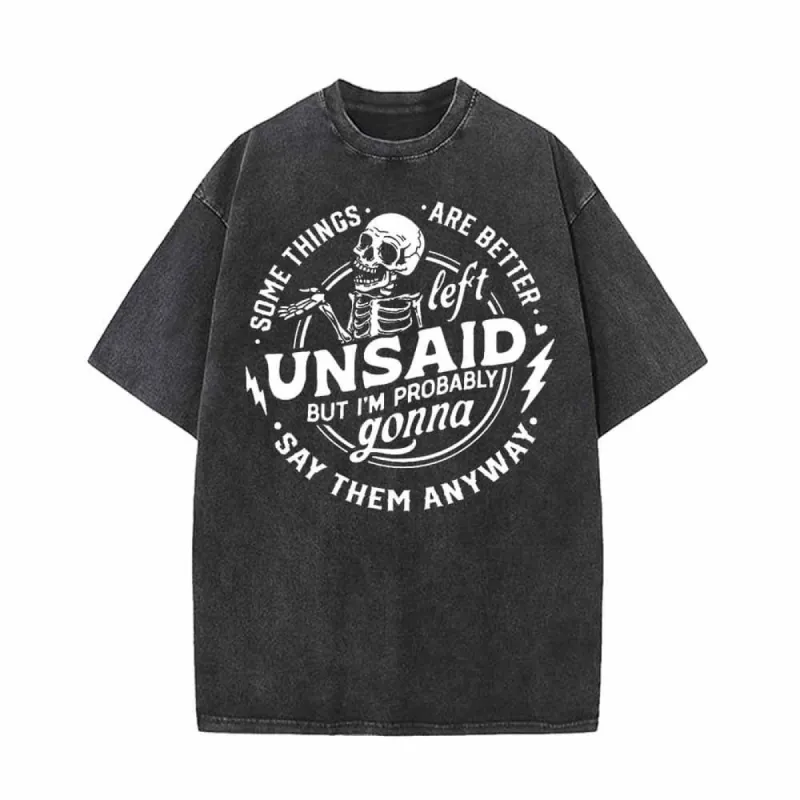 Skeleton Some Things Are Better Vintage Washed T-shirt sold by GTHIC