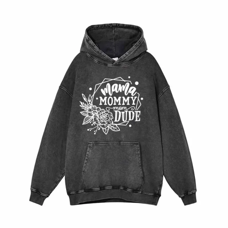 Flower Mommy Dude Vintage Washed Hoodie sold by GTHIC