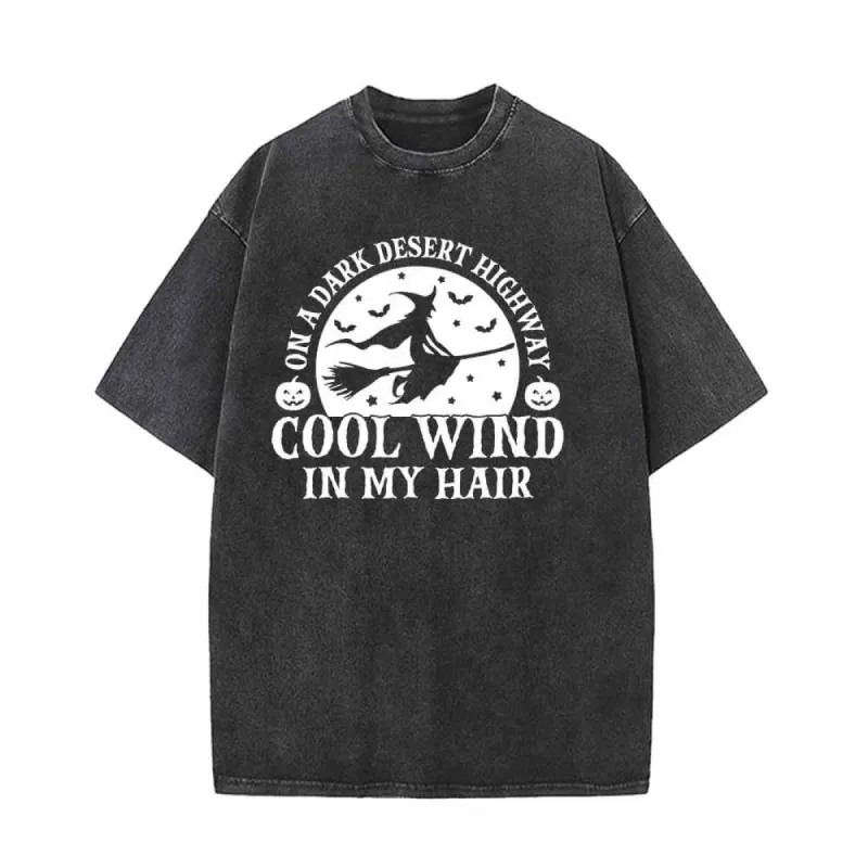 Witch Cool Wind In My Hair Vintage Washed T-shirt sold by GTHIC