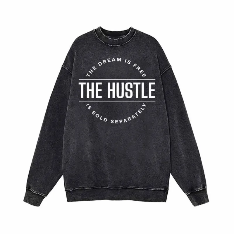The Dream is Free Funny Vintage Washed Sweatshirt sold by GTHIC
