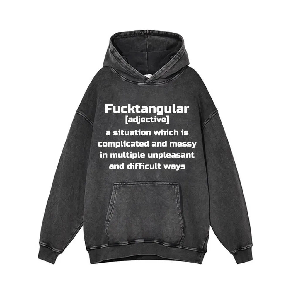 Fucktangular Funny explanation Vintage Washed Hoodie sold by GTHIC