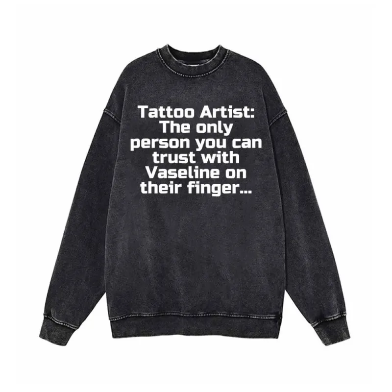 Tattoo Artist Print Vintage Washed Sweatshirt sold by GTHIC