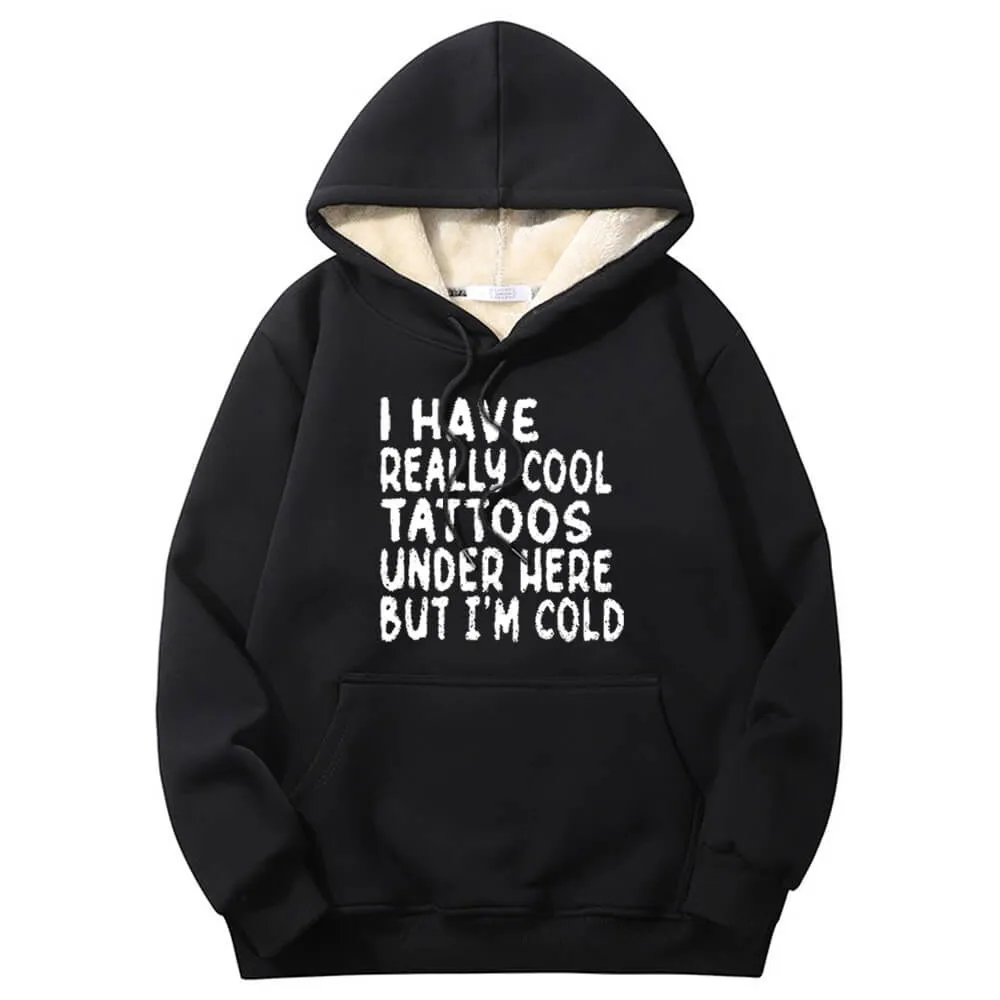 Multicolor I Have Really Cool Tattoos Crew Collar Fleece Hoodie sold by GTHIC