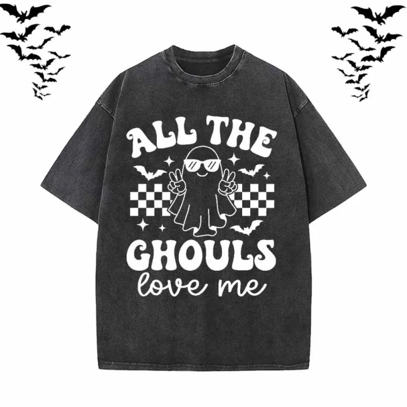 All The Ghouls Love Me Vintage Washed T-shirt sold by GTHIC